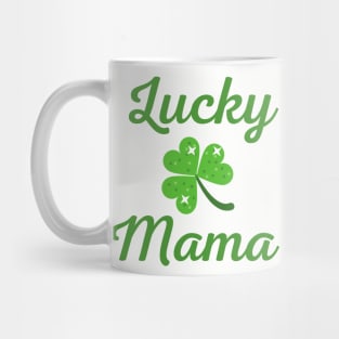 lucky mama Mug